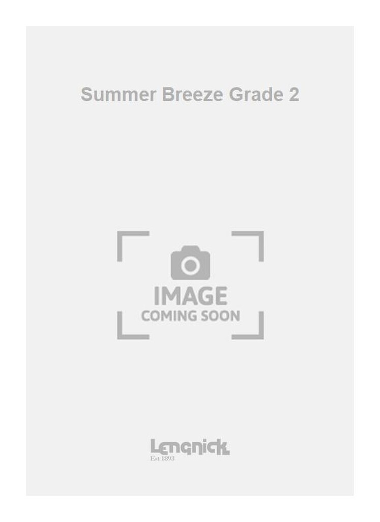 Summer Breeze Grade 2